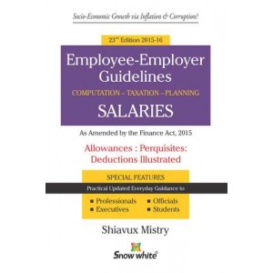 Snow White's Employee-Employer Guidelines on Salaries Allowances Perquisites Deductions by Shiavux Mistr